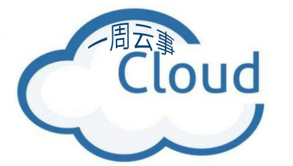 一周云事|云厂商“春耕忙”：劈柴、喂马，抢滩市场